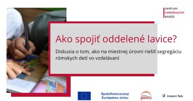 Ako spojiť oddelené lavice. Diskusia o tom, ako na miestnej úrovni riešiť segregáciu rómskych detí