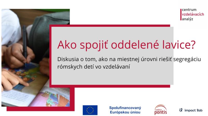 Ako spojiť oddelené lavice. Diskusia o tom, ako na miestnej úrovni riešiť segregáciu rómskych detí